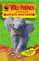 WWF Wild Friends: Elephants Never Forget 184941694X Book Cover