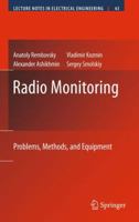 Radio Monitoring: Problems, Methods, and Equipment (Lecture Notes in Electrical Engineering) 0387980997 Book Cover