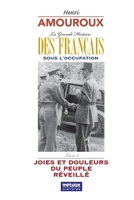 La Grande Histoire des Français sous l'Occupation - Livre 8: Joies et douleurs du peuple libéré B08VYFJXVC Book Cover