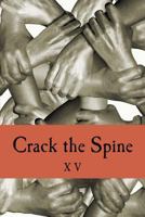 Crack the Spine XV 1546747273 Book Cover