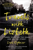 Travels With Lizbeth: Three Years on the Road and on the Streets 0449909433 Book Cover