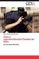 Cine y Representacion: Ciudad de Dios 3848469405 Book Cover