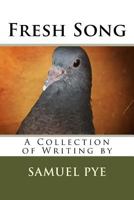 Fresh Song 1546842802 Book Cover