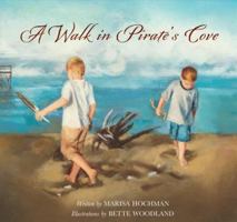 A Walk in Pirate's Cove 0986567906 Book Cover