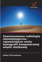 Zaawansowana radiologia stomatologiczna - najwazniejsze cechy tomografii komputerowej wiazki stozkowej (Polish Edition) 6208754933 Book Cover