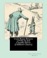 Uncle Remus Returns 1530624266 Book Cover