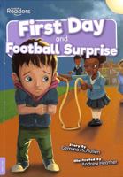 First Day and Football Surprise 1839270055 Book Cover