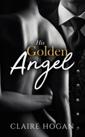 His Golden Angel 1963050576 Book Cover