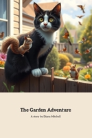 The Garden Adventure B0DRWDTJ61 Book Cover