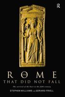 The Rome That Did Not Fall : The Survival of the East in the Fifth Century 113800703X Book Cover