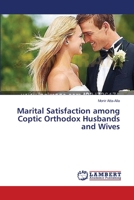 Marital Satisfaction among Coptic Orthodox Husbands and Wives 3659371807 Book Cover