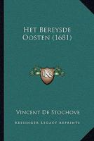 Het Bereysde Oosten (1681) 1166067483 Book Cover