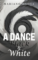 A Dance of Black and White 196513419X Book Cover
