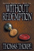 Without Redemption 0982101260 Book Cover