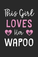 This Girl Loves Her Wapoo: Lined Journal, 120 Pages, 6 x 9, Funny Wapoo Gift Idea, Black Matte Finish (This Girl Loves Her Wapoo Journal) 1673568807 Book Cover