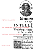 Invention Of Journalism Ethics: The Path To Objectivity And Beyond (Mcgill-Queen's Studies in the History of Ideas) 0773528113 Book Cover