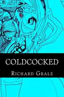 Coldcocked 1481098268 Book Cover