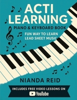 Acti Learning Music: Piano & Keyboard Book 1 1968966331 Book Cover