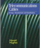 Telecommunications Cables: Design, Manufacture and Installation 0471974102 Book Cover