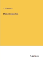 Mental Suggestion 3382130041 Book Cover