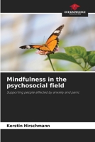 Mindfulness in the psychosocial field 6209719031 Book Cover