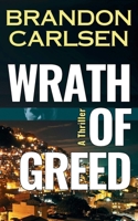 Wrath of Greed B0DT5WS42J Book Cover