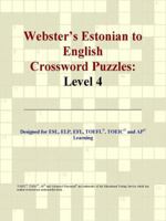 Webster's Estonian to English Crossword Puzzles: Level 4 0497827107 Book Cover