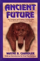 Ancient Future 1574780018 Book Cover