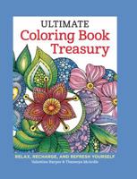 Ultimate Coloring Book Treasury 1497200245 Book Cover