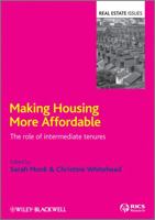 Making Housing More Affordable: The Role of Intermediate Tenures 1405147148 Book Cover