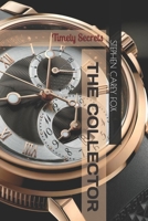 The Collector: Timely Secrets B09GJQ3X7R Book Cover