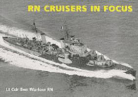 R. N. Cruisers in Focus 0907771963 Book Cover