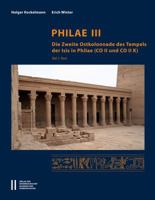 Philae III: Die Zweite Ostkolonnade Des Tempels Der Isis in Philae (Co II Und Co II K) (Denkschrift Der Gesamtakademie) 3700177968 Book Cover