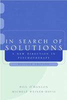 In Search of Solutions: A New Direction in Psychotherapy 0393700615 Book Cover