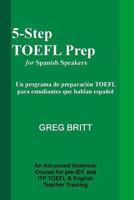 5-Step TOEFL Prep for Spanish Speakers 1493618016 Book Cover