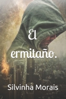 El ermitaño. (Spanish Edition) B0G3T5HLJ5 Book Cover