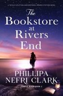 The Bookstore at Rivers End: A totally uplifting and emotional women's fiction novel 1805083082 Book Cover