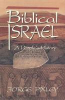 BIBLICAL ISRAEL, A People's History 080062551X Book Cover