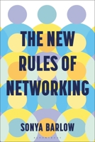 The New Rules of Networking 1350597155 Book Cover