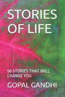 STORIES OF LIFE: 50 STORIES THAT WILL CHANGE YOU B0G4JGJTSY Book Cover
