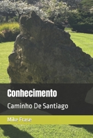 Conhecimento: Caminho De Santiago (Portuguese Edition) B0CNWH85VY Book Cover