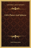 Life's Planes And Spheres 1162877170 Book Cover