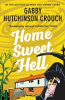 Home Sweet Hell (The Rooks) 1788424077 Book Cover
