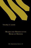 Shame and Honor in the Book of Esther 158983240X Book Cover