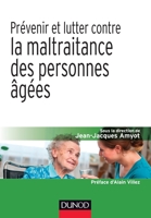 Prévenir et lutter contre la maltraitance des personnes âgées 210072701X Book Cover