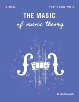 The Magic of Music Theory Pre-Reading A - Viola 1959514075 Book Cover