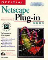 Official Netscape Plug-In Book: The Hottest Add-Ons & How They Work 0312096488 Book Cover