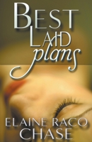Best Laid Plans: Finding Mr. Right 1393762506 Book Cover