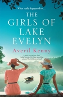 Girls of Lake Evelyn 1838777490 Book Cover