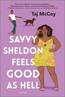 Savvy Sheldon Feels Good as Hell 0778311848 Book Cover